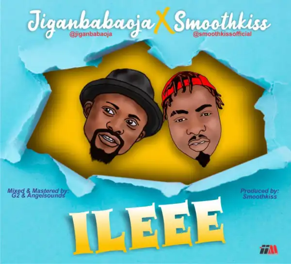 Jigan Babaoja - ileeee ft. SmoothKiss